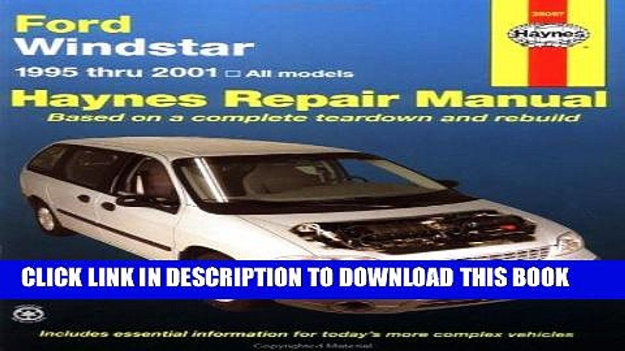 Read Now Ford Windstar, 1995-2001 (Haynes Automotive Repair Manual Series) Download Online