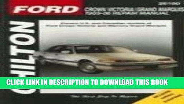 Read Now Ford Crown Victoria/Mercury Grand Marquis 1989-2006 (Chilton s Total Car Care Repair