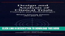 Best Seller Design and Analysis of Clinical Trials: Concept and Methodologies (Wiley Series in