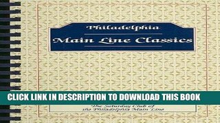 Ebook Philadelphia Main Line Classics Free Read