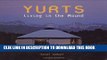 Best Seller Yurts: Living in the Round Free Read