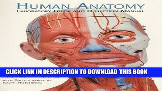 Best Seller Human Anatomy Laboratory Guide and Dissection Manual Free Read