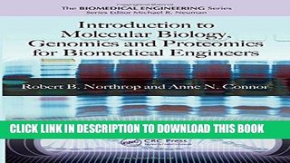 Read Now Introduction to Molecular Biology, Genomics and Proteomics for Biomedical Engineers