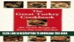 Ebook The Great Turkey Cookbook: 385 Turkey Recipes for Every Day and Holidays Free Read