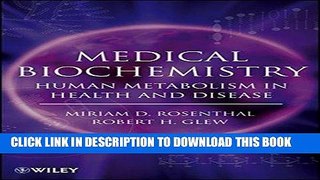 Read Now Medical Biochemistry: Human Metabolism in Health and Disease PDF Online