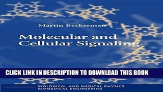 Best Seller Molecular and Cellular Signaling (Biological and Medical Physics, Biomedical