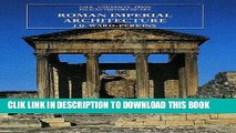 Ebook Roman Imperial Architecture (The Yale University Press Pelican History of Art) Free Read