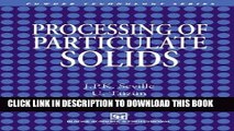 Ebook Processing of Particulate Solids (Particle Technology Series) Free Read