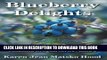 Ebook Blueberry Delights Cookbook (Cookbook Delights Series) Free Read