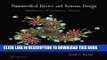 Best Seller Nanomedical Device and Systems Design: Challenges, Possibilities, Visions Free Read