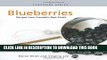 Best Seller Blueberries: Recipes from Canada s Best Chefs (Flavours Cookbook) Free Read