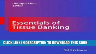 Ebook Essentials of Tissue Banking Free Read