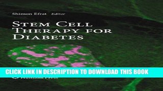 Best Seller Stem Cell Therapy for Diabetes (Stem Cell Biology and Regenerative Medicine) Free