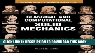 Best Seller Classical and Computational Solid Mechan (Advanced Series in Engineering Science) Free
