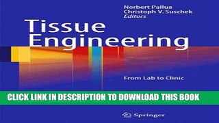 Ebook Tissue Engineering: From Lab to Clinic Free Read