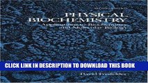 Read Now Physical Biochemistry: Applications to Biochemistry and Molecular Biology (Life