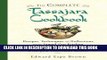 Best Seller The Complete Tassajara Cookbook: Recipes, Techniques, and Reflections from the Famed