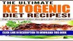 [PDF] Ketogenic: The Ultimate KETOGENIC Diet Recipes!: Top Ketogenic Diet Recipes for Beginners