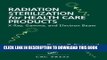 Best Seller Radiation Sterilization for Health Care Products: X-Ray, Gamma, and Electron Beam Free