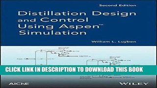 [PDF] Distillation Design and Control Using Aspen Simulation Popular Online