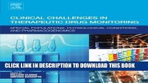 Read Now Clinical Challenges in Therapeutic Drug Monitoring: Special Populations, Physiological