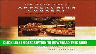 Best Seller The Foxfire Book of Appalachian Cookery Free Read
