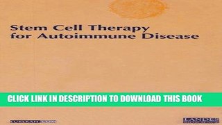 Read Now Stem Cell Therapy for Autoimmune Disease PDF Book