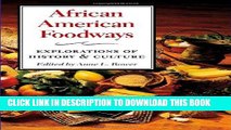 Best Seller African American Foodways: Exploration of History and Culture (The Food Series) Free