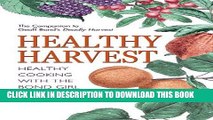 Ebook Healthy Harvest: Healthy Cooking with the Bond Girl Free Read