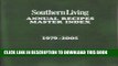 Best Seller Southern Living Annual Recipes Master Index 1979-2005 Free Read