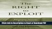 Read The Right to Exploit: Parasitism, Scarcity, and Basic Income Ebook Online