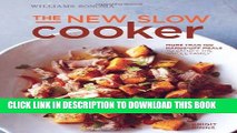 Best Seller The New Slow Cooker: More Than 100 Hands-Off Meals to Satisfy the Whole Family Free