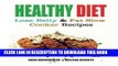 Ebook Healthy Diet: Lose Belly Fat and Slow Cooker Recipes Free Read