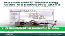 Best Seller Parametric Modeling with SolidWorks 2013 Free Read