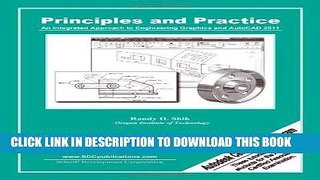 Ebook Principles   Practice: An Integrated Approach to Engineering Graphics   AutoCAD 2011 Free