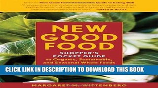 Ebook New Good Food Pocket Guide, rev: Shopper s Pocket Guide to Organic, Sustainable, and