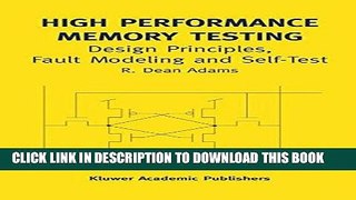 Best Seller High Performance Memory Testing: Design Principles, Fault Modeling and Self-Test