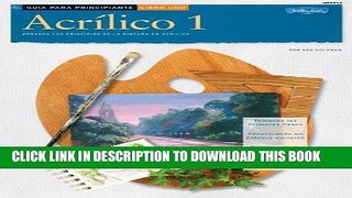Ebook Guia de Principiante: Acrilico 1 (How to Draw   Paint) (Spanish Edition) Free Read