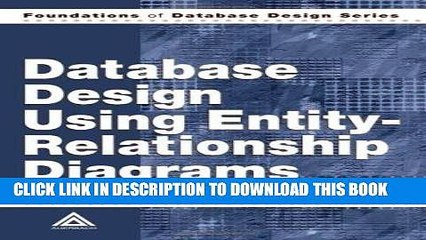 Ebook Database Design Using Entity-Relationship Diagrams (Foundations of Database Design) Free Read