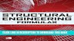 Read Now Structural Engineering Formulas, Second Edition Download Book