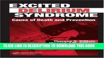 Ebook Excited Delirium Syndrome:  Cause of Death and Prevention Free Read