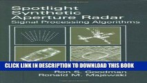 Read Now Spotlight Synthetic Aperture Radar: Signal Processing Algorithms (Artech House Remote