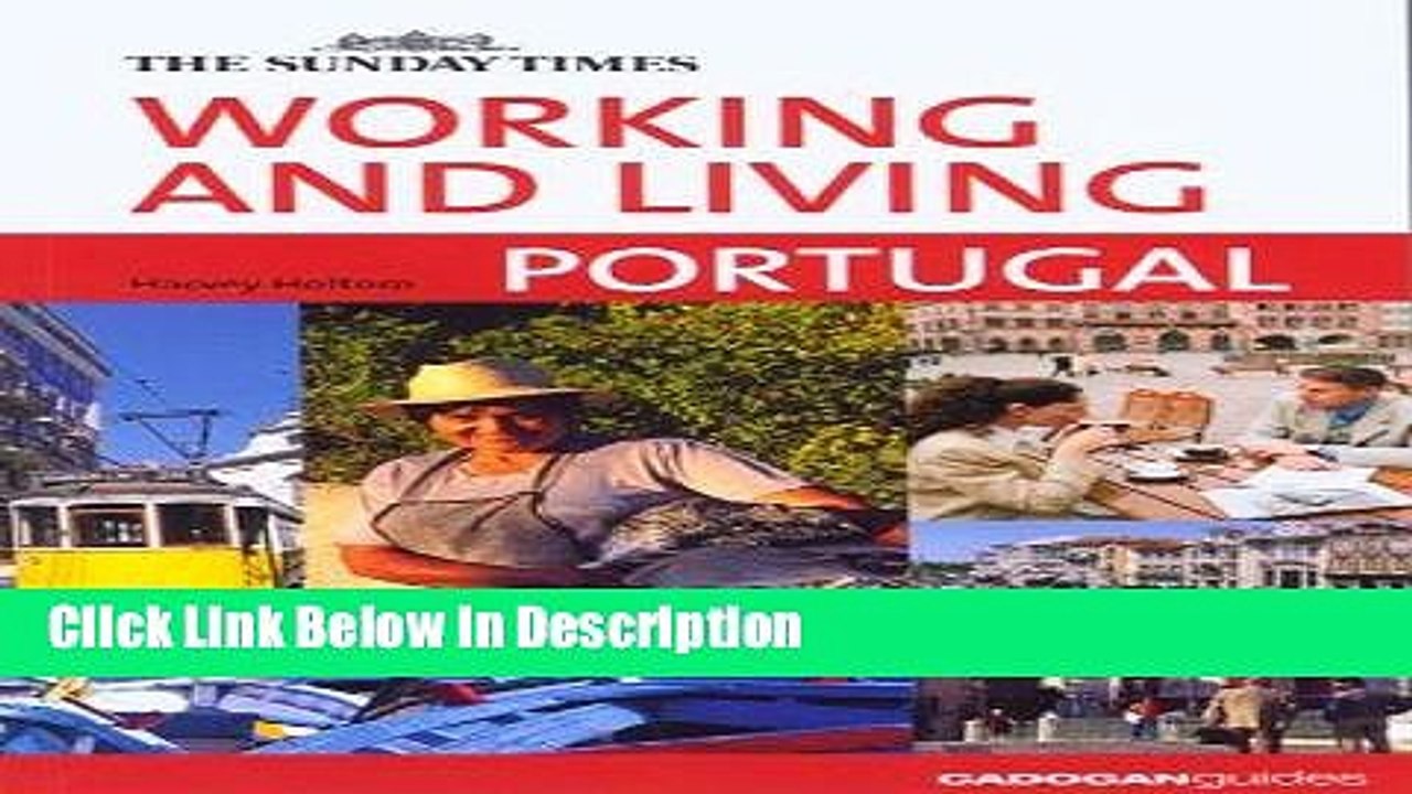 [PDF] Working and Living: Portugal (Working   Living - Cadogan) [Read] Full Ebook
