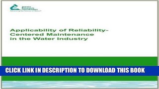 Best Seller Applicability of Reliability-Centered Maintenance in the Water Industry (Water