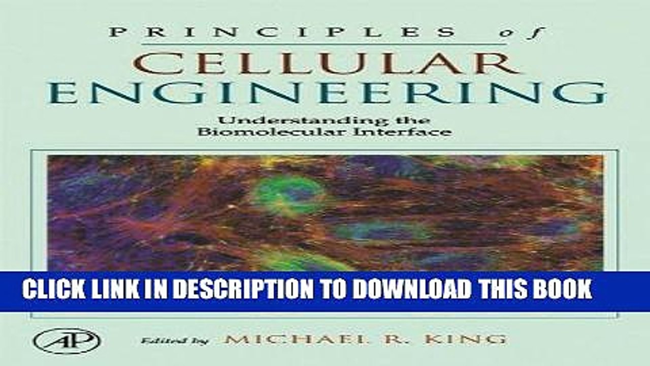 Best Seller Principles of Cellular Engineering: Understanding the Biomolecular Interface Free Read