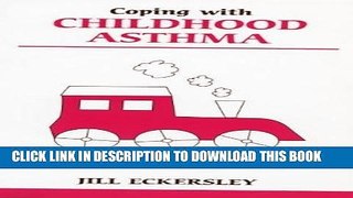 [PDF] Coping with Childhood Asthma [Online Books]