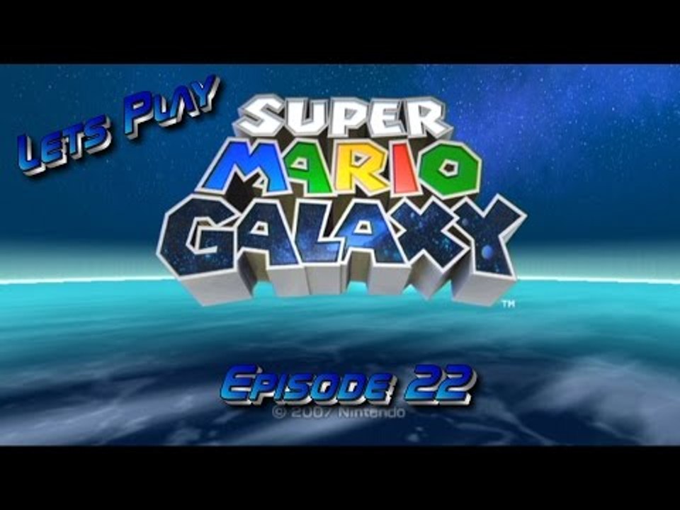 Let's Play Super Mario Galaxy - Episode 22 - Gusty Garden Galaxy - Part 1