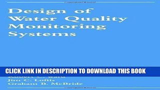 Best Seller Design of Water Quality Monitoring Systems Free Read