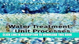 Best Seller Water Treatment Unit Processes Free Read