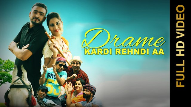 DRAME KARDI REHNDI AA (Full Video) || MEERI SINGH Feat. BHOTU SHAH || Latest Punjabi Songs 2016